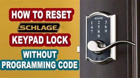 How to Reset a Schlage Keypad Lock without Programming .